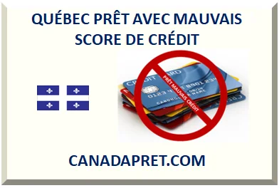 QUÉBEC PRÊT POUR MAUVAIS CRÉDIT 2026