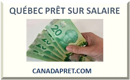 QUÉBEC PRÊT SUR SALAIRE 2026
